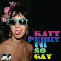 Katy Perry — Ur So Gay — обложка